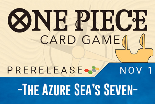 The Azure Sea's Seven Prerelease Entry | One Piece - January 10th