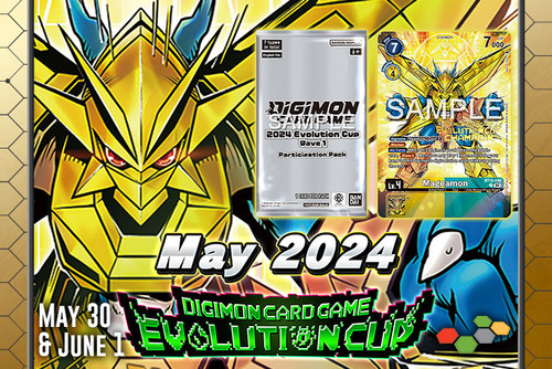 Digimon Evolution Cup 2024 Entry - May 30th & June 1st
