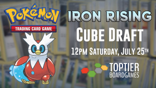 Cube Draft | Pokémon TCG - July 25th