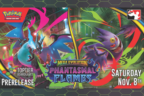 Pokemon Mega Evolution: Phantasmal Flames Prerelease Entry Pokemon Mega Evolution: Phantasmal Flames Prerelease Entry