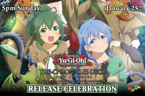 THE CHRONICLES DECK: Spirit Charmers Release Celebration | Yu-Gi-Oh!