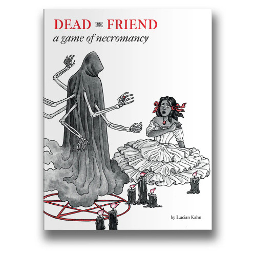 Dead Friend: A Game of Necromancy
