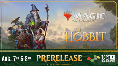 The Hobbit Prerelease | MTG - August 7th & 8th
