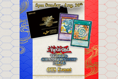 World Championship 2026 OTS Celebration Event | Yu-Gi-Oh!
