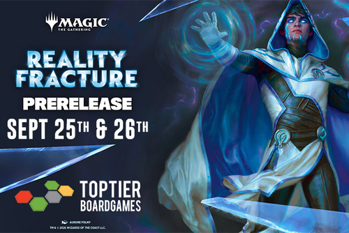 Reality Fracture Prerelease | MTG - September 25th & 26th