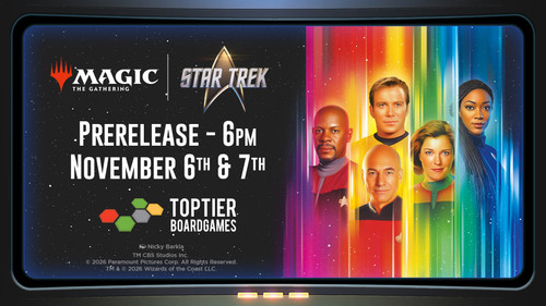 Star Trek Prerelease | MTG - November 6th & 7th