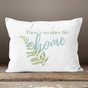 White Floral There's No Place Like Home Throw Pillow