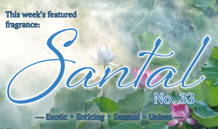 Featured Fragrance | Week of Dec. 29, 2024: Santal