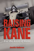Raising Kane