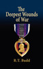 The Deepest Wounds of War