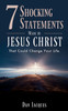 7 Shocking Statements Made by JESUS CHRIST