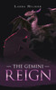The Gemini Reign