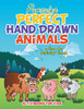 Pursuing Perfect Hand Drawn Animals