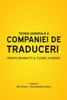 Teoria Generală a Companiei de Traduceri