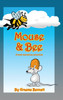 Mouse & Bee (Deluxe Edition)