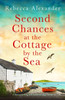 Second Chances at the Cottage by the Sea