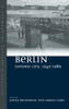Berlin Divided City, 1945-1989