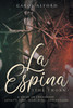 La Espina  (The Thorn)