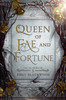 Queen of Fae and Fortune