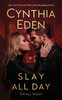 Slay All Day