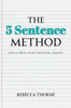 The 5 Sentence Method