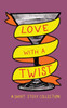 Love with a Twist