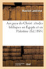 Aux pays du Christ
