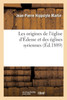 Les origines de l'église d'Édesse et des églises syriennes