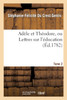 Adèle et Théodore, ou Lettres sur l'éducation. Tome 2