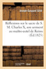 Réflexions sur le sacre de S. M. Charles X, serment au maître-autel de Reims, rentrée dans capitale