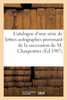 Catalogue d'une série de lettres autographes provenant de la succession de M. Georges Charpentier