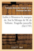 Lettre à Monsieur le marquis de. Sur la Mérope de M. de Voltaire. Tragédie nouvelle