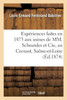 Expériences faites en 1873 aux usines de MM. Schneider et Cie, au Creusot, Saône-et-Loire