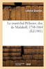 Le maréchal Pélissier, duc de Malakoff, 1794-1864