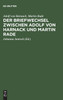 Der Briefwechsel zwischen Adolf von Harnack und Martin Rade