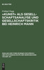 Kunst als Gesellschaftsanalyse und Gesellschaftskritik bei Heinrich Mann
