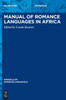 Manual of Romance Languages in Africa