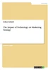 The Impact of Technology on Marketing Strategy