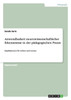 Anwendbarkeit neurowissenschaftlicher Erkenntnisse in der pädagogischen Praxis