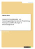 Anspruch, Ansatzpunkte und Gestaltungsmöglichkeiten der Preisbildung. Strategien und Psychologie in Preismanagement