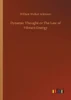 Dynamic Thought or The Law of Vibrant Energy
