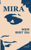 MIRA - Wer bist Du