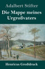 Die Mappe meines Urgroßvaters (Großdruck)