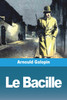 Le Bacille