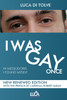 I WAS GAY ONCE  in Medjugorje  I found myself