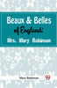 Beaux & Belles of England