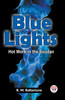 Blue Lights Hot Work In The Soudan