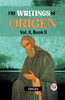 The Writings Of Origen Vol. ll , Book ll