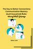 The Key to Better Connections