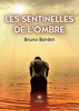 Les sentinelles de l'ombre
